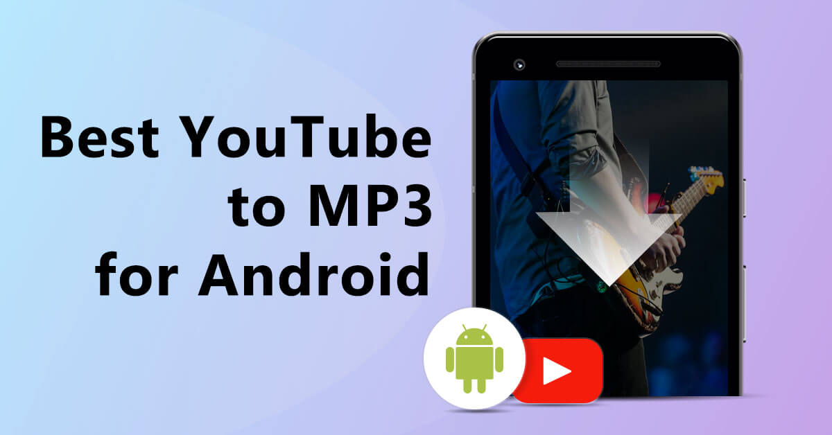 best youtube to mp3 app android